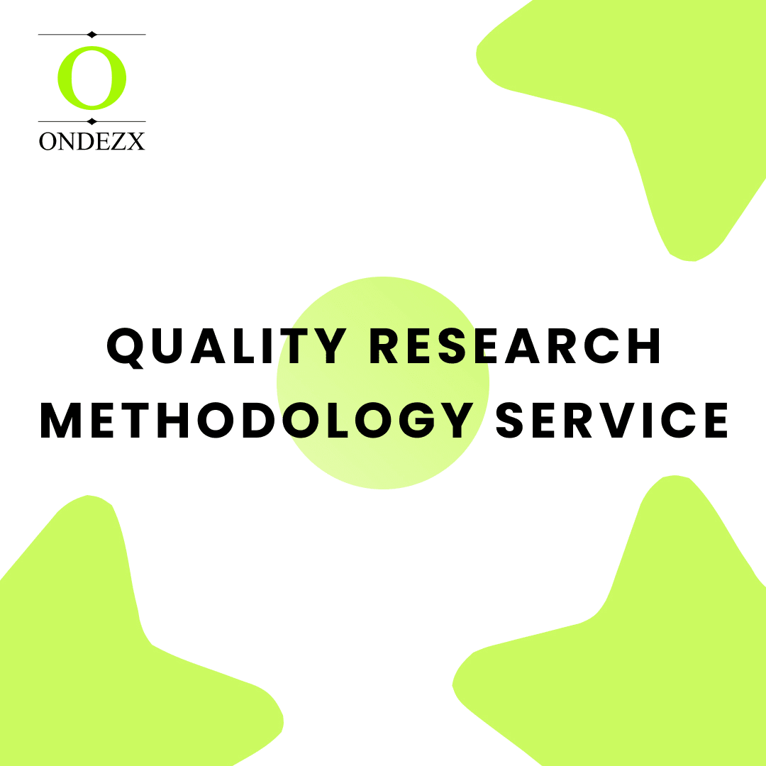 QUALITY RESEARCH METHODOLOGY service